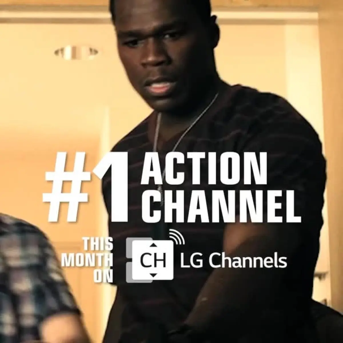 50 Cent Action Tops LG Channels Ranking 50 Cent Action clinches LG's top spot this month, boldly leading the action channel arena.