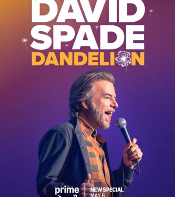 David Spade’s Dandelion Premieres May 6