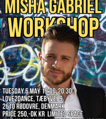 Join Misha Gabriel's Copenhagen dance workshop on May 6 for dynamic lessons live. 