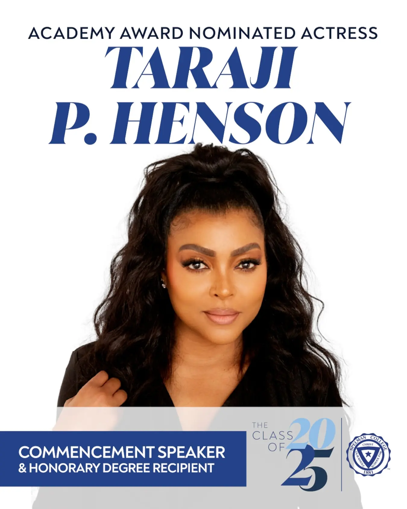 Taraji P. Henson To Address Students At Spelman College’s 138th Commencement Taraji P. Henson To Deliver Keynote Address At Spelman College's 138th Commencement