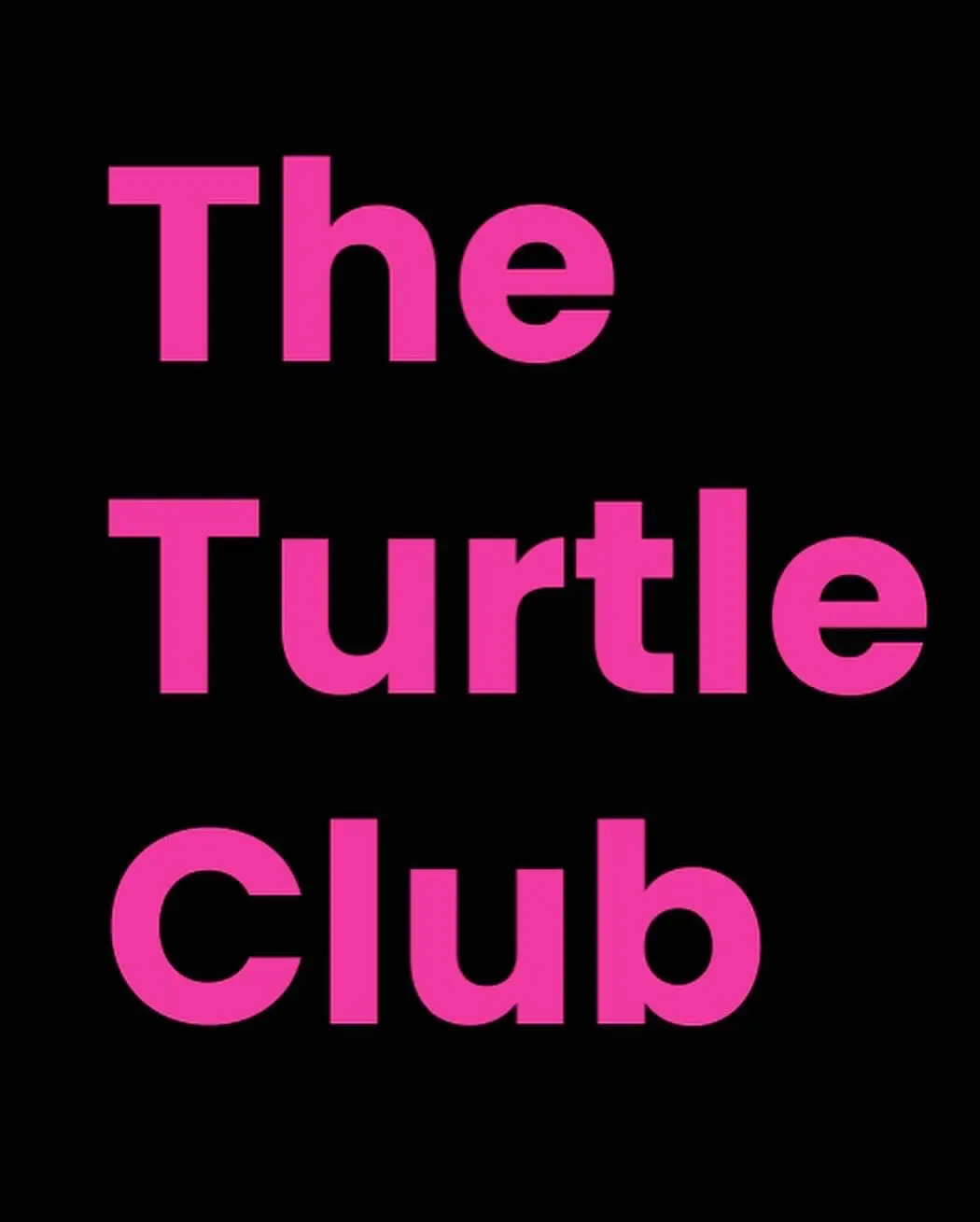 Turtle Club Official Tagline Unveiled by Its Founder