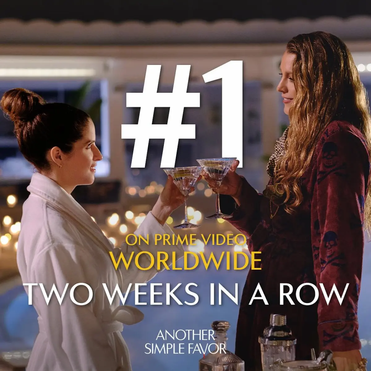 Another Simple Favor Tops Prime Video Worldwide Celebrating its second consecutive week as global leader on Prime Video streaming platform.