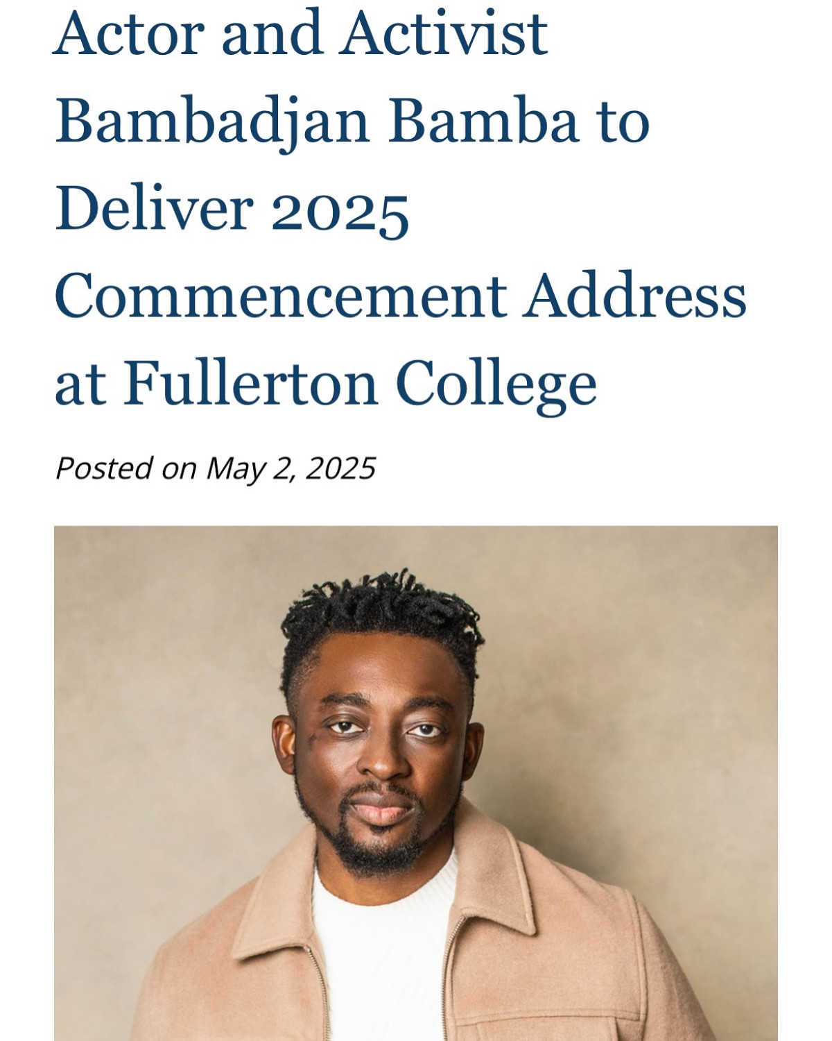 Bambadjan Bamba Inspires at Fullerton College Commencement From ESL student to graduation speaker, he recalls his passion and fires up the class boldly