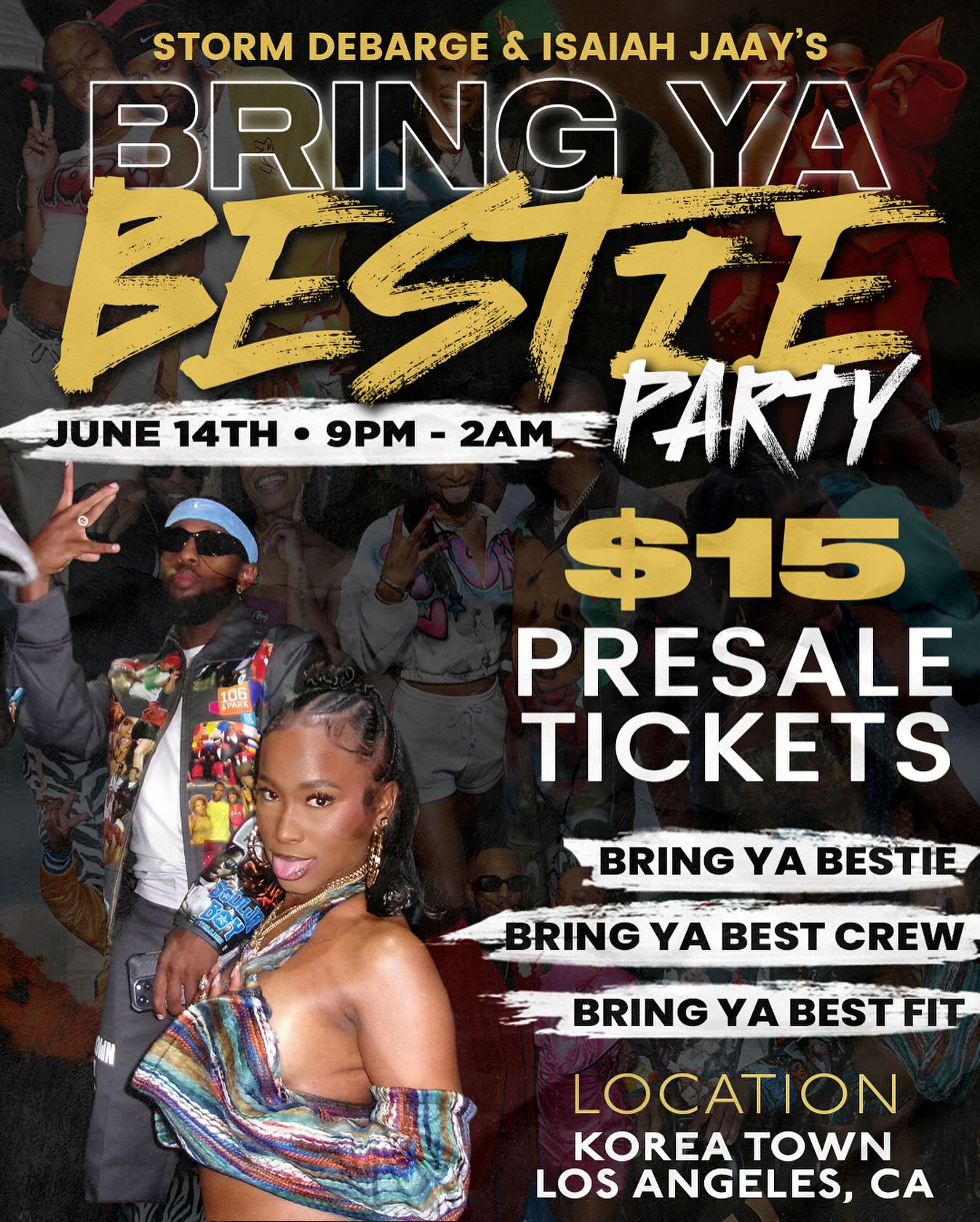 Bestie Bash: Storm de Barge & Isaiah Jaay in LA Grab early bird tickets for a dynamic duo fusion event on June 14 in REAL LA for 21+ vibes
