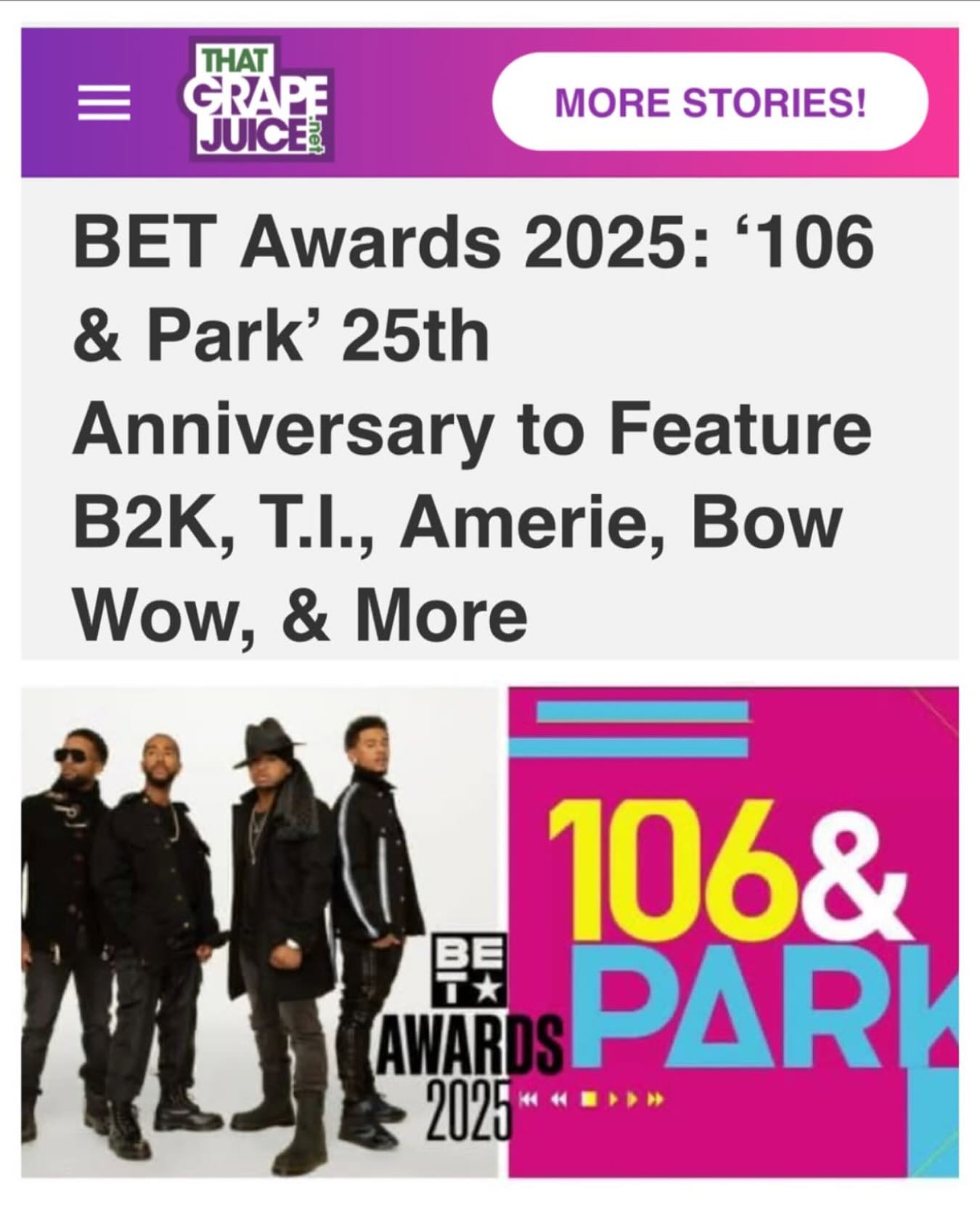 Beta Awards 2025 Celebrates 25 Years of 106 & Park Major celebration featuring Raz-B, B2K, TI, Amerie, BowWow and iconic 106 & Park hosts!!!!