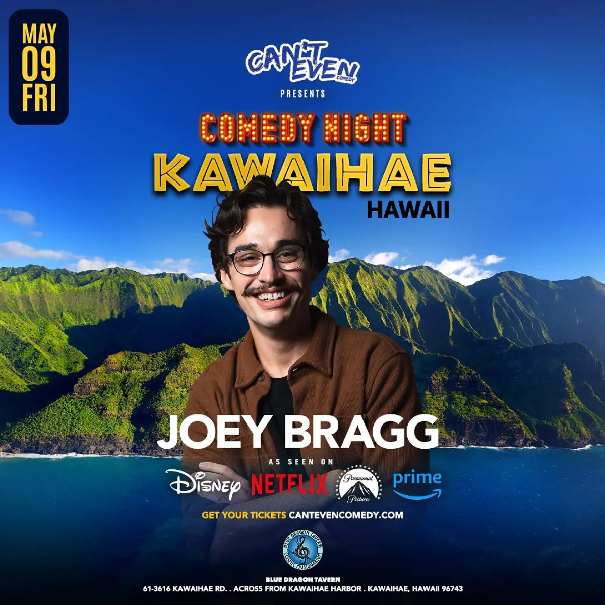 Big Island Summer Show With Joey Bragg Don't miss the last summer act on the Big Island featuring Joey Bragg and Dragon Tavern!!!
