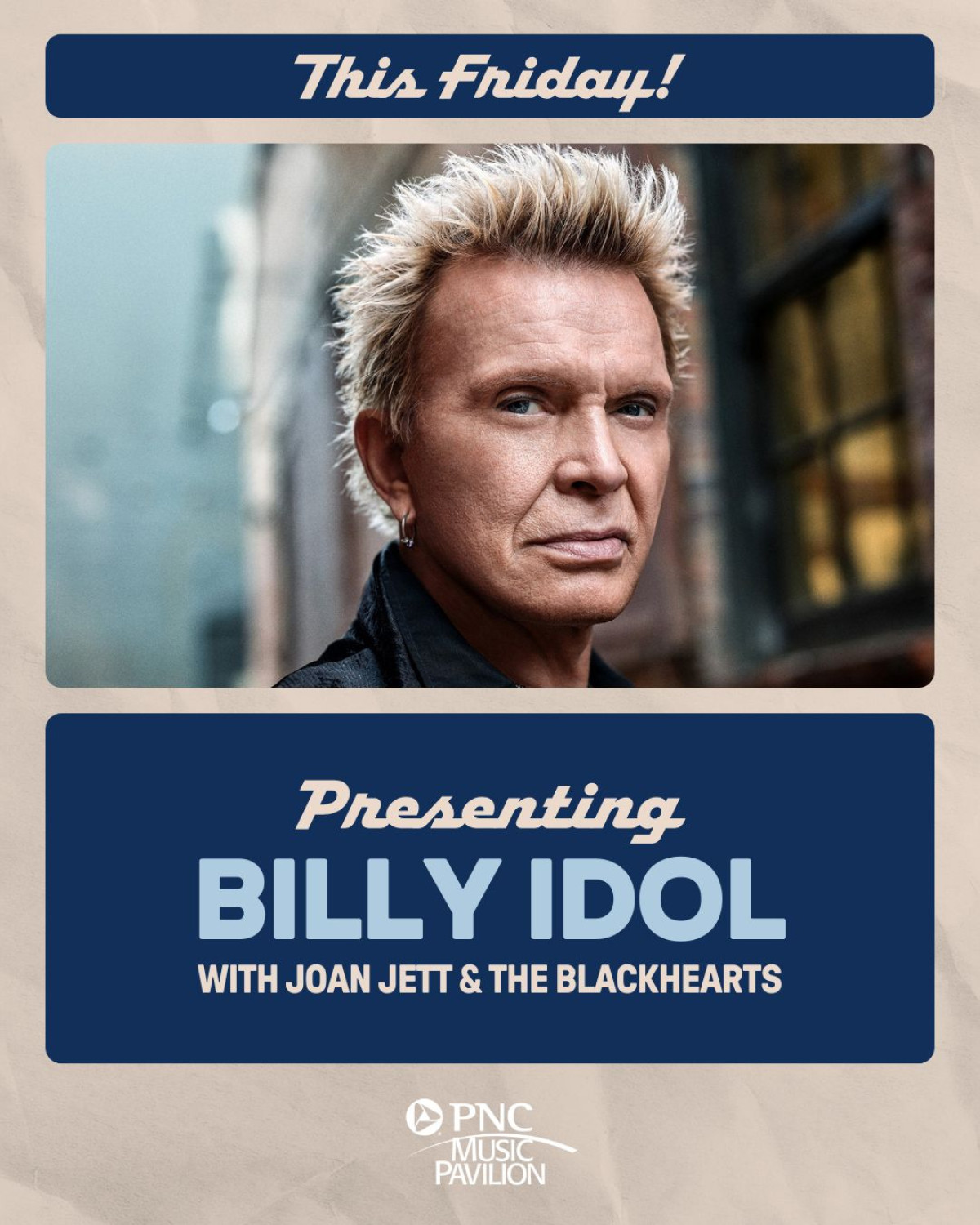 Billy Idol Rocks PNC With Joan Jett & the Blackhearts Live performance revives legacy sensation on stage at a popular outdoor venue tonight!!!!
