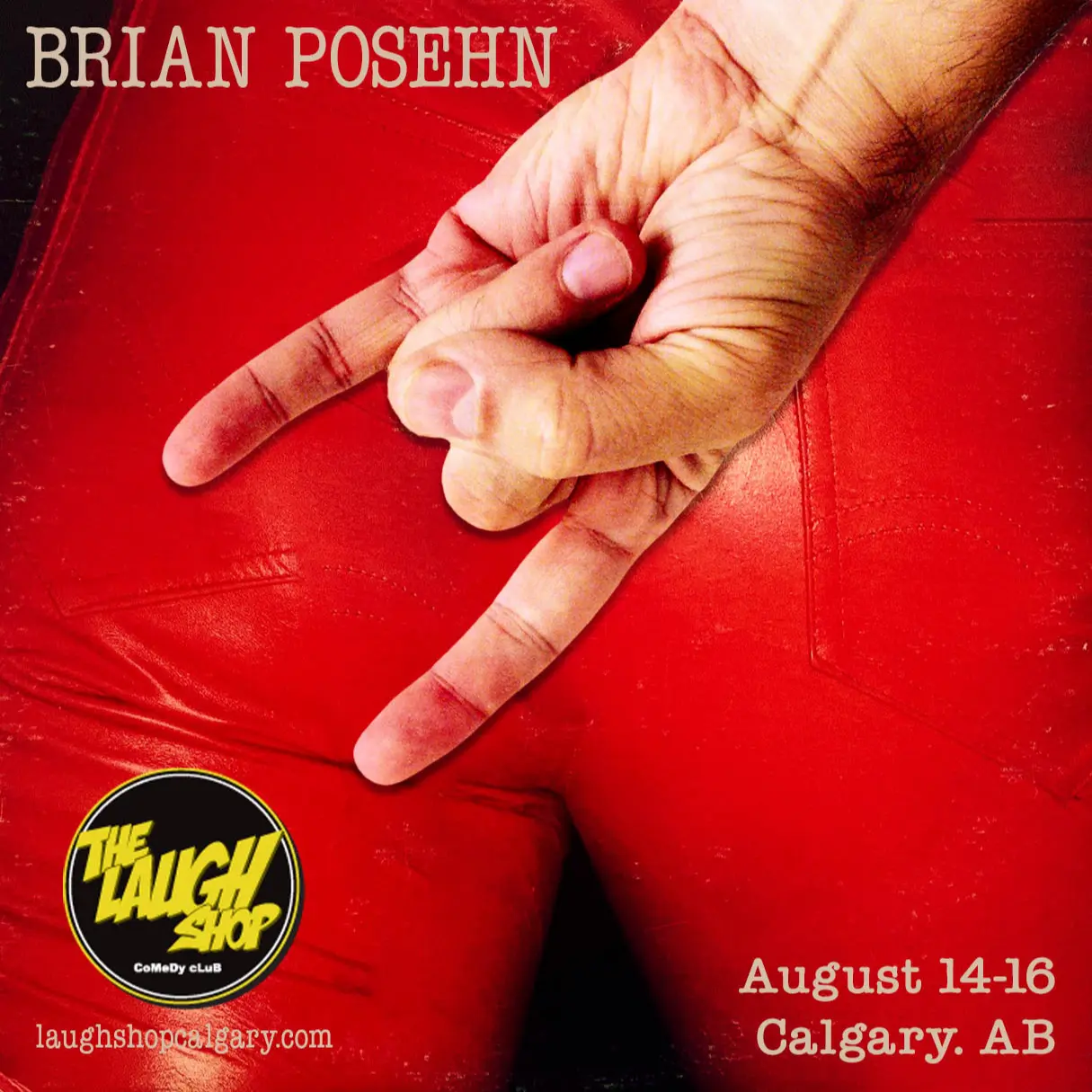 Brian Posehn Announces Calgary Comedy Run Calgary fans get ready: Brian Posehn is heading to The Laugh Shop for five energetic shows