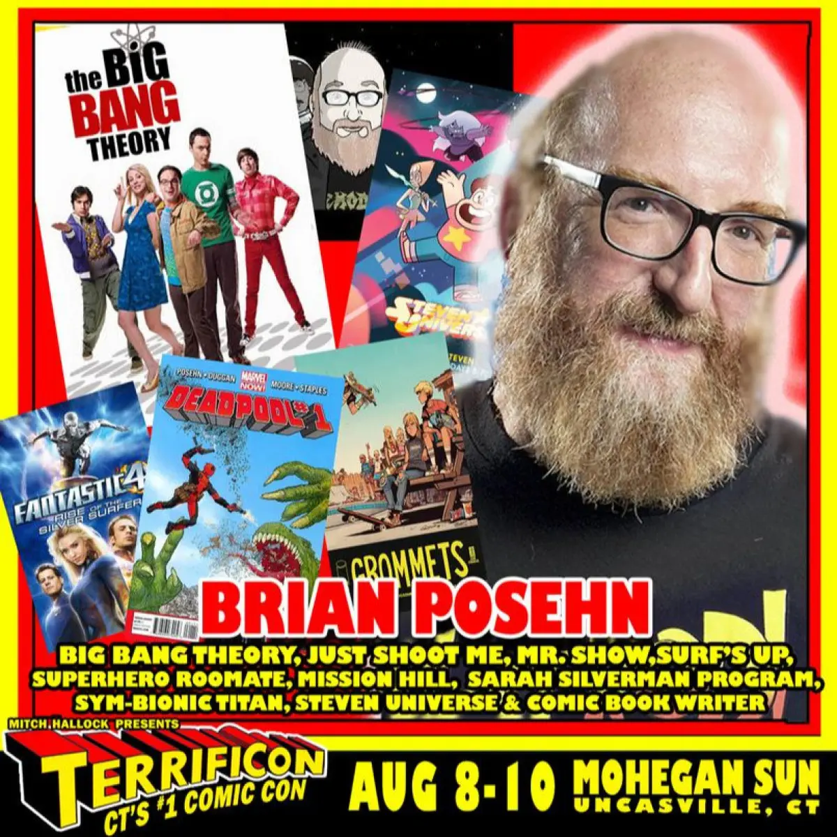 Brian Posehn Joins TerrifiCon CT Comic Con in Uncasville The veteran comedian and actor will meet fans August 8-10 at Mohegan Sun Expo Center+more!