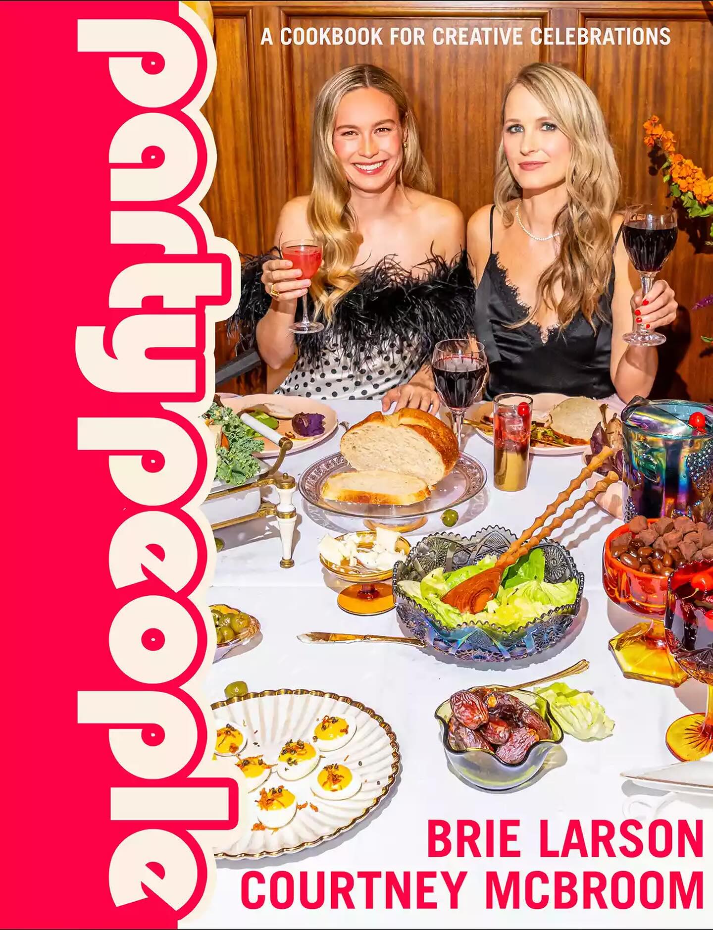 Brie Larson Unveils Party People Book Culinary Guide Elevates Home Dining; Pre-Order Book Fall ’25 for Chic Celebrations! ASAP!!