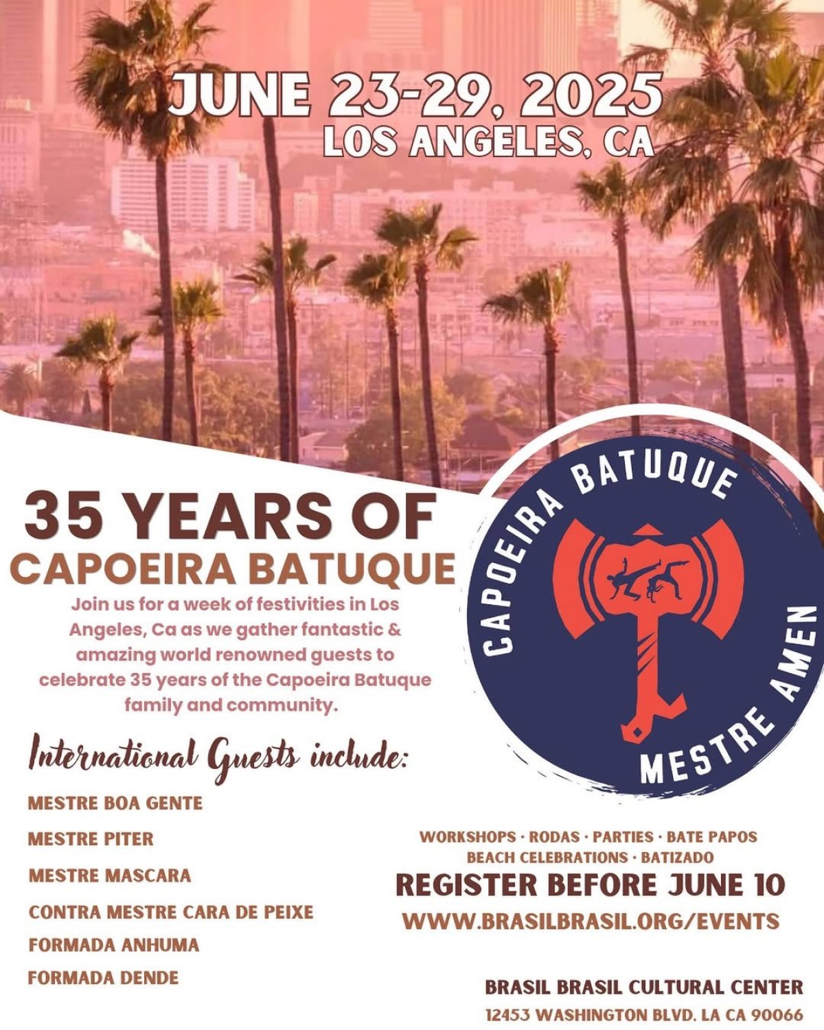 Capoeira Batuque LA Fest Celebrates 35-Year Legacy Vibrant LA event with top masters, workshops, rodas and gala celebrations—truly epic! - See it
