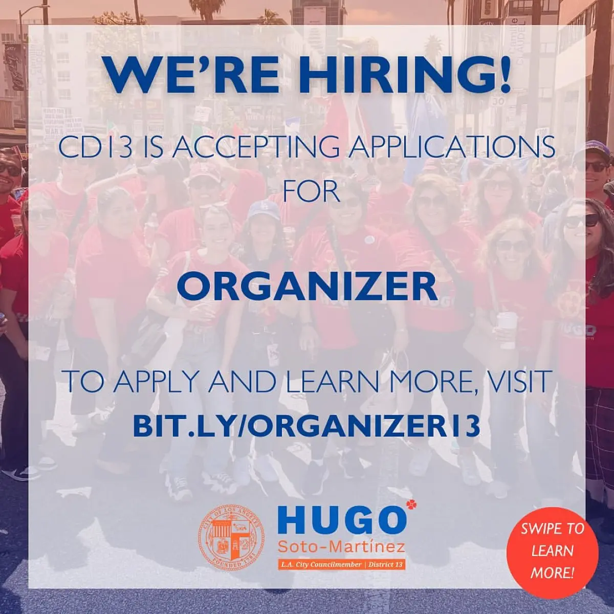 CD13 Seeks Bilingual Organizer to Amplify Community Outreach Apply to LA Council District 13’s fulltime role to champion community ties across city LA!