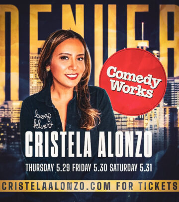 Stand-up icon lights up Denver with five shows; get tickets on cristelaalonzo.com Join now