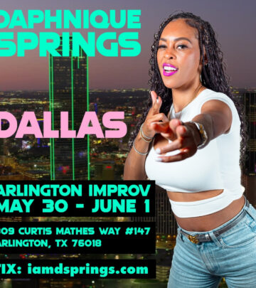Daphnique Springs Brings Stand-Up To Arlington Improv