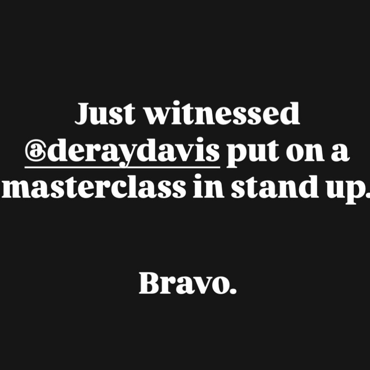 DeRay Davis Quick Slide Captured In Latest Instagram Post