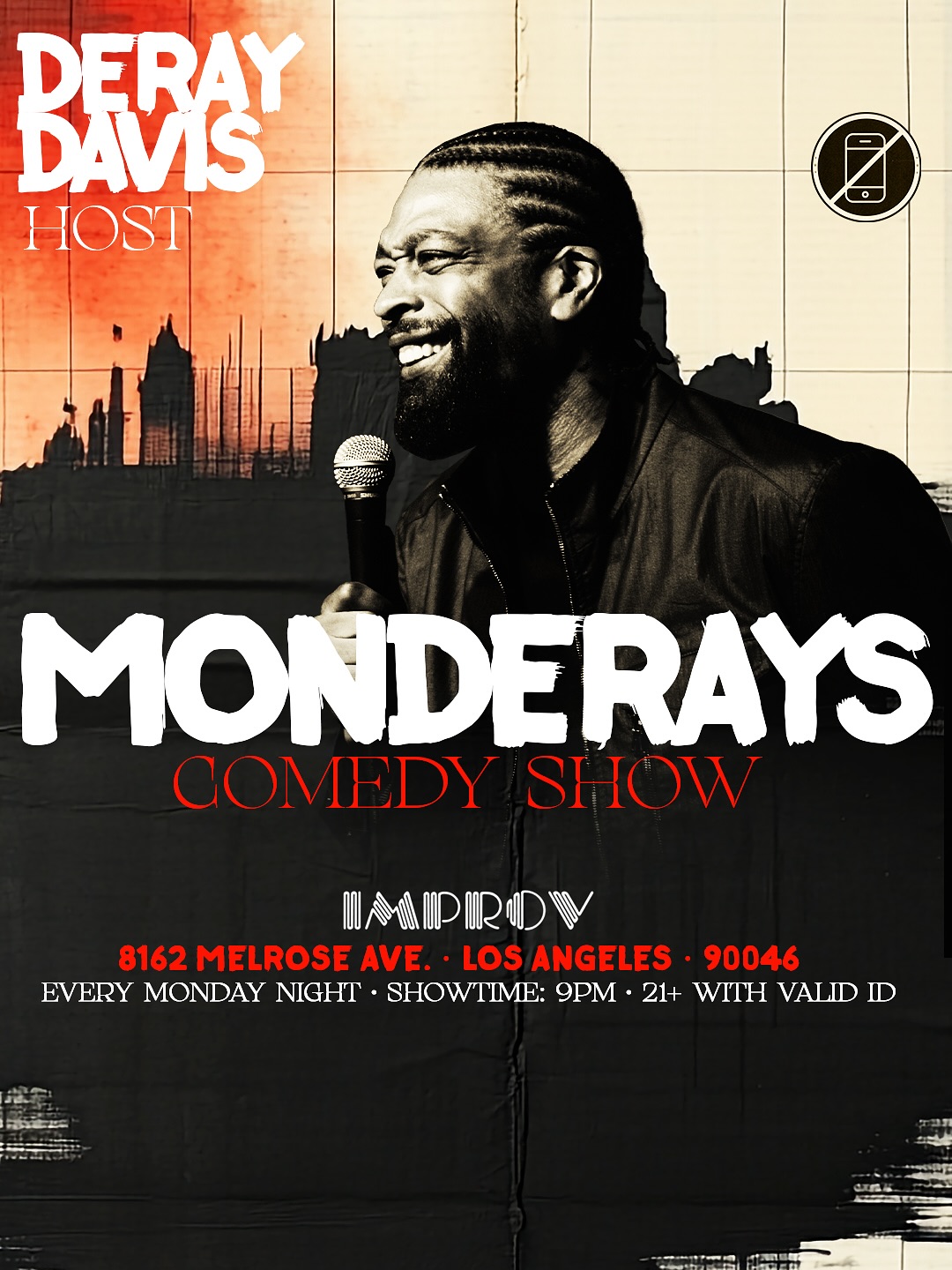 DeRay Davis’s Midday Monday: Almost Sold Out Tonight