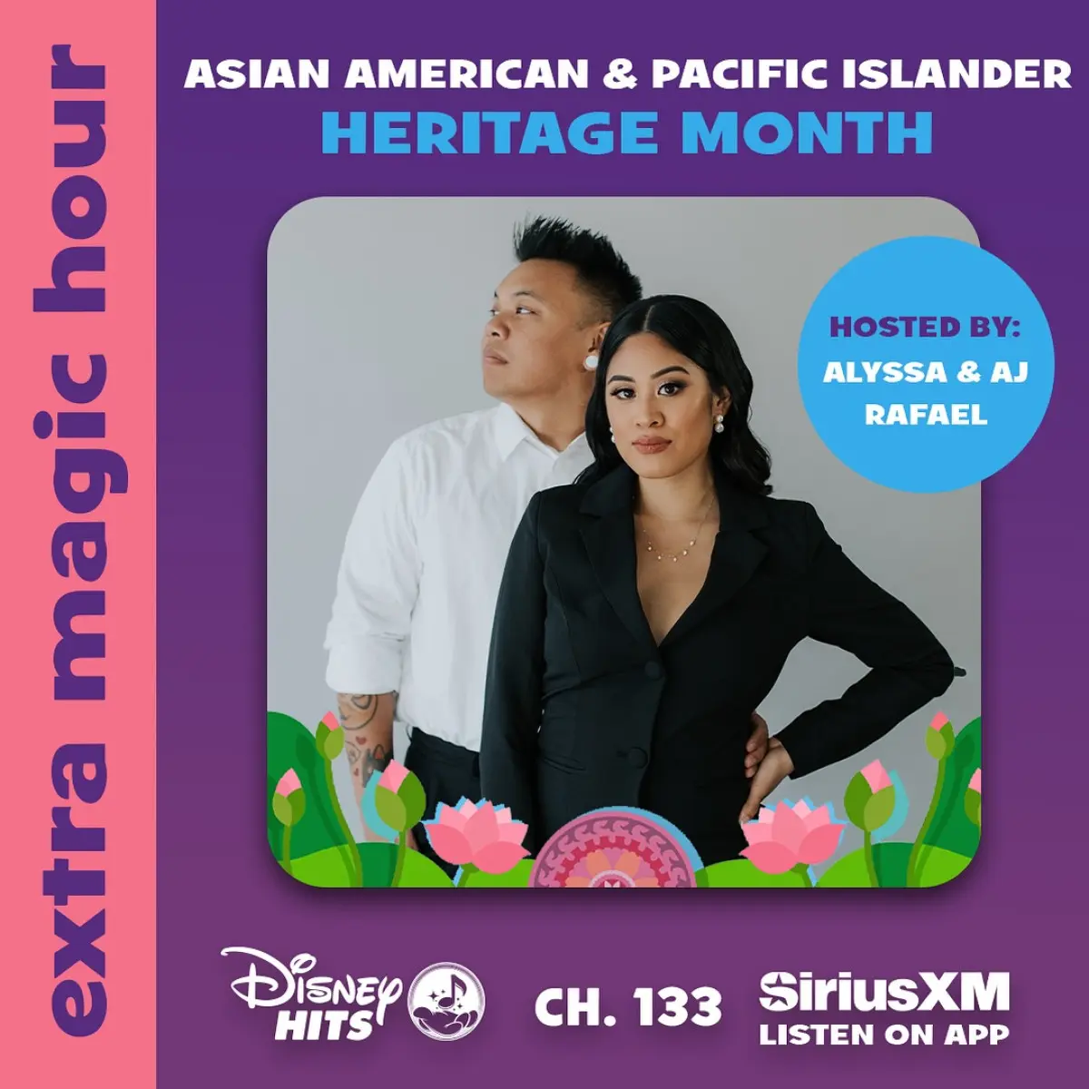 Disney Hits Marks AAPI Heritage Month With Extra Magic Hour Join AJ and Alyssa Rafael for a celebration of Islander and Asian film music on SiriusXM 133