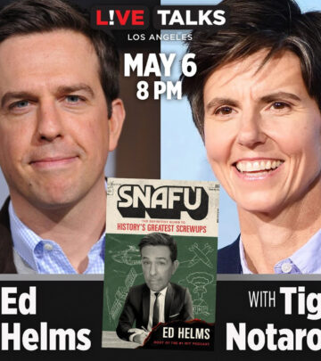 Ed Helms wraps his SNAFU tour with comedy and history as he teams with Tig Notaro in LA!!