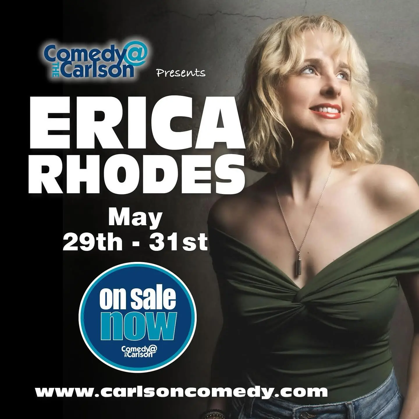 Erica Rhodes Returns For Carlson Comedy Shows America’s Got Talent alumna Erica Rhodes thrills Rochester with 5 epic live comedy shows!!