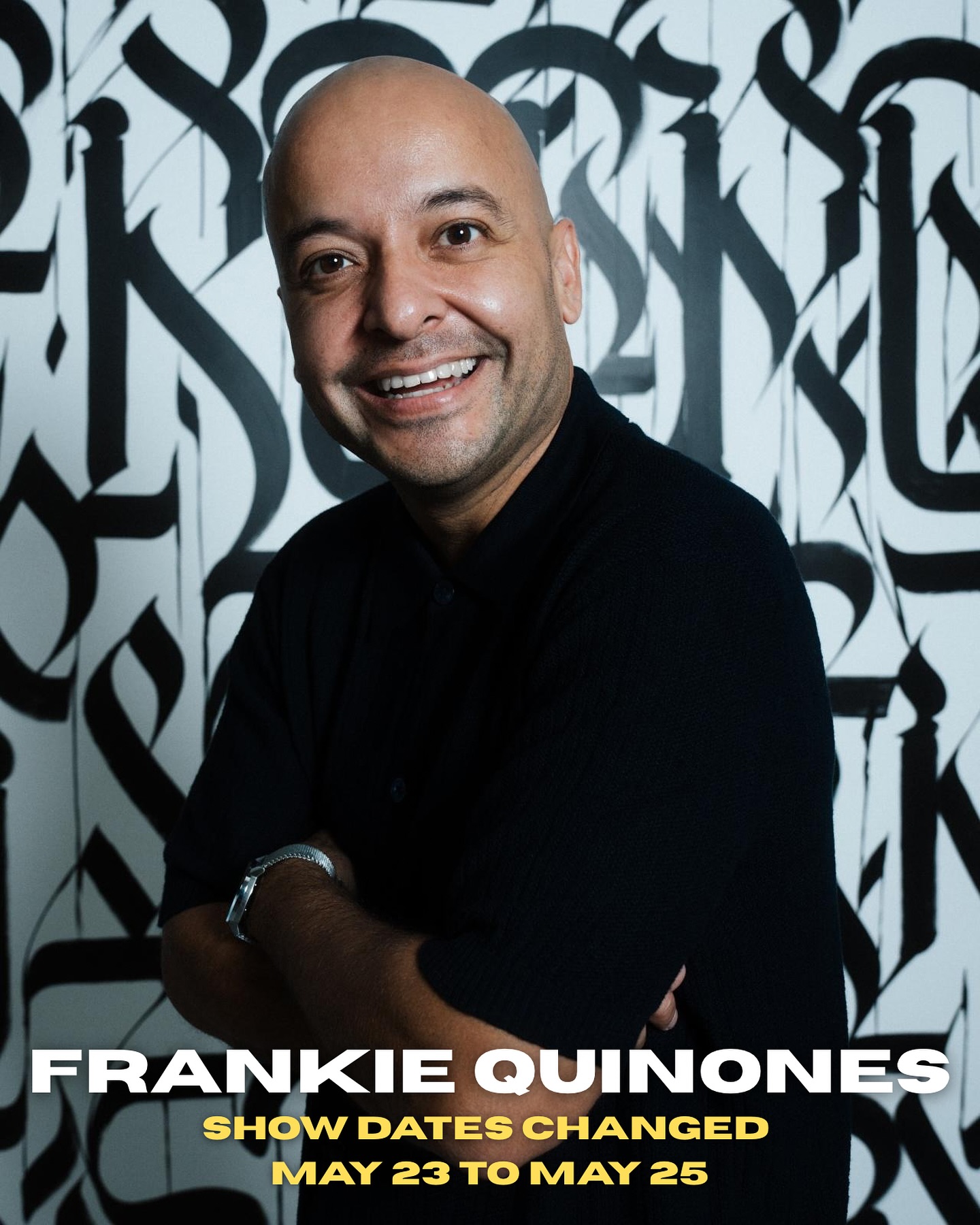 Frankie Quinones Reschedules May Shows From Friday To Sunday Fans rejoice as rescheduled show times offer a unique comedic twist for Sunday matinees!!