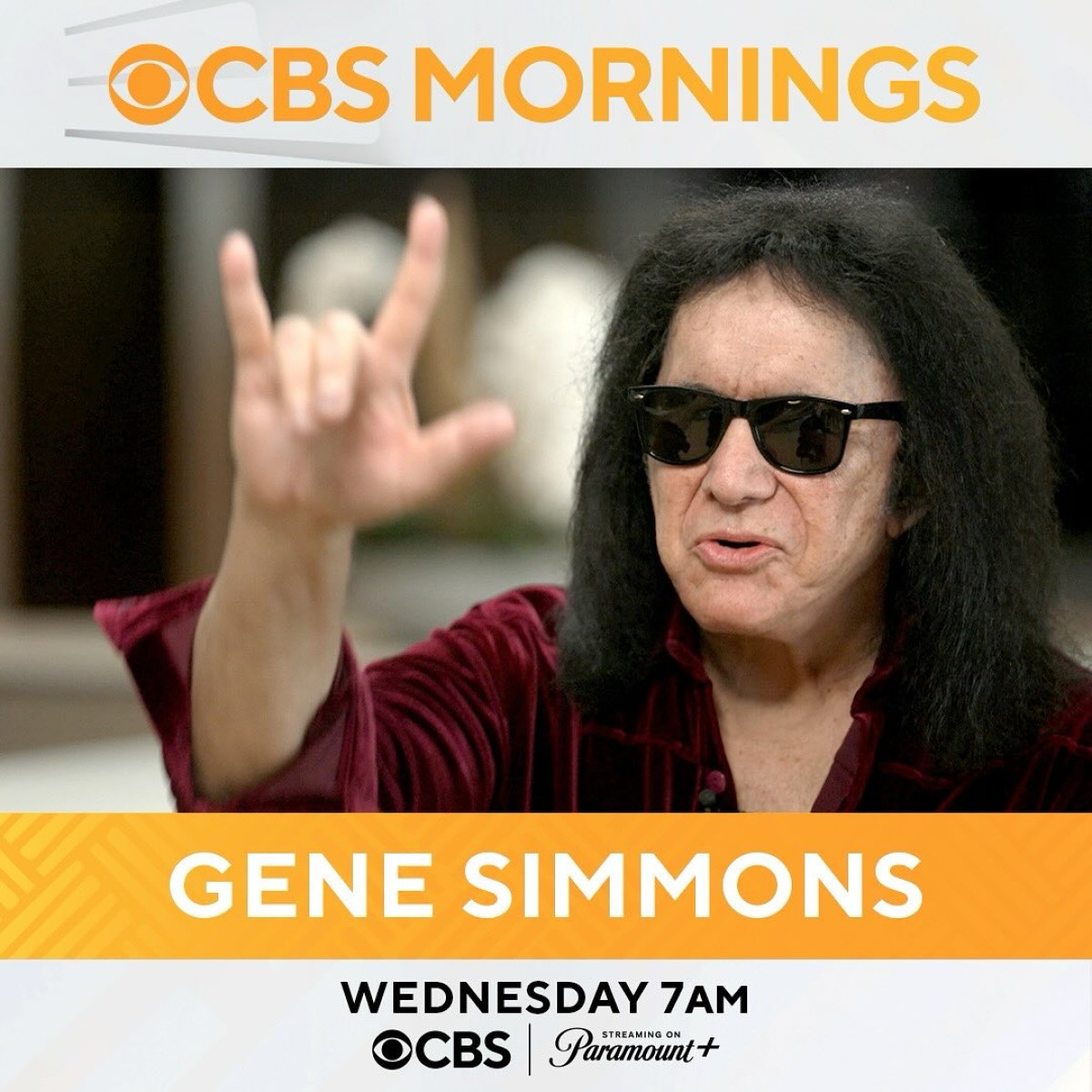 Gene Simmons To Join CBS Mornings On May 14th Legendary rock star Gene Simmons appears on CBS Mornings for an exclusive interview live.