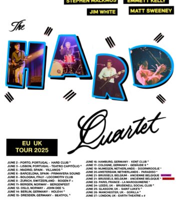 Experience electrifying nights across Europe and the UK in Hard Quartet’s upcoming tour!!
