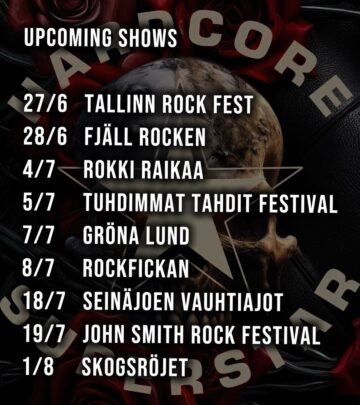 Catch Hardcore Superstar live on stage, debuting electrifying European summer tour dates!!