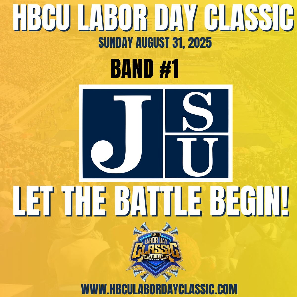 HBCU Labor Day Classic Battle Of The Bands Jackson shines as 10 HBCU bands unite for one epic Labor Day Classic music showdown live!!