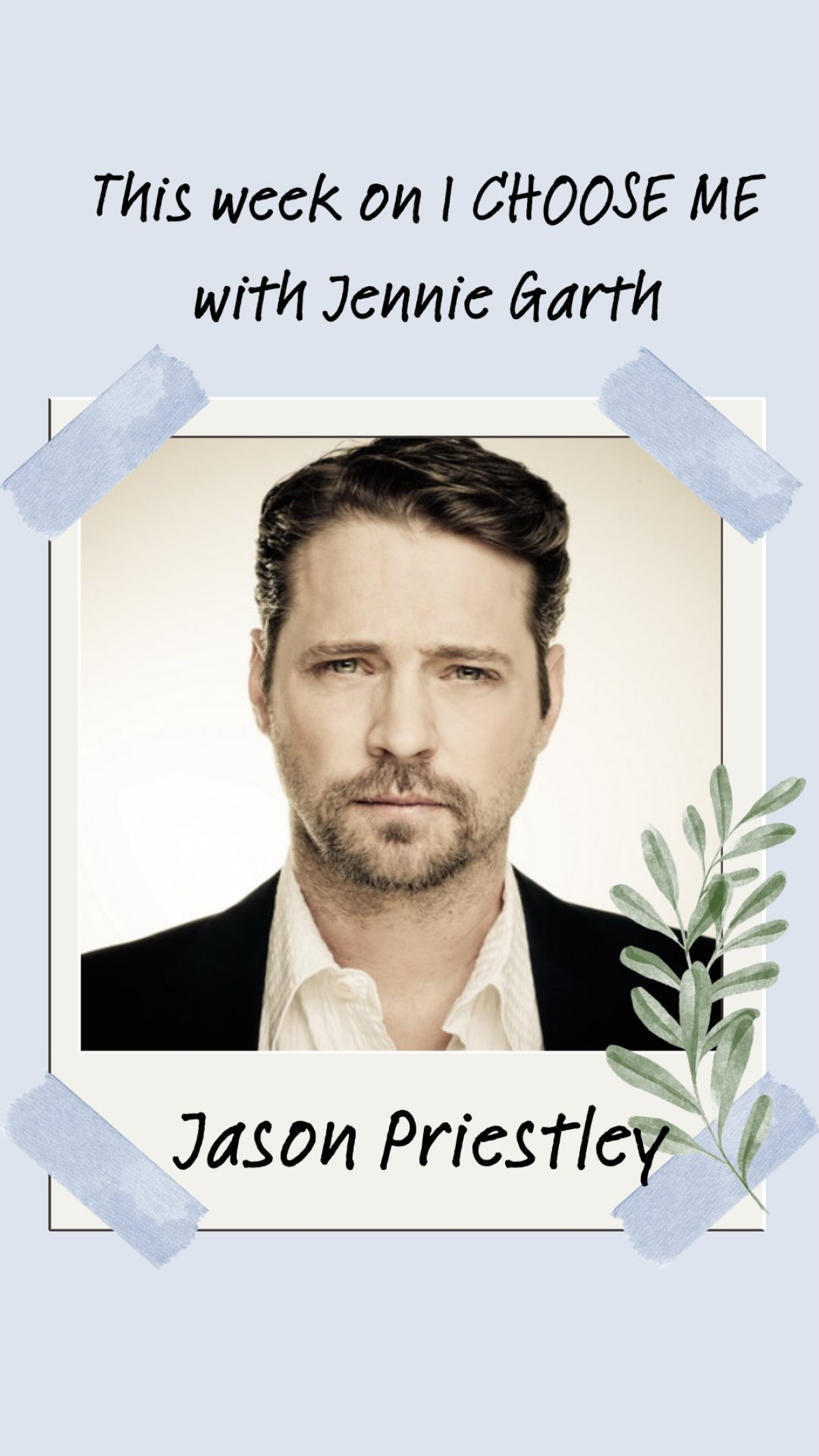 I Choose Me Podcast Anniversary With Jason Priestley Celebrating self-empowerment with heartfelt chats and vibes on this milestone show - Now!!