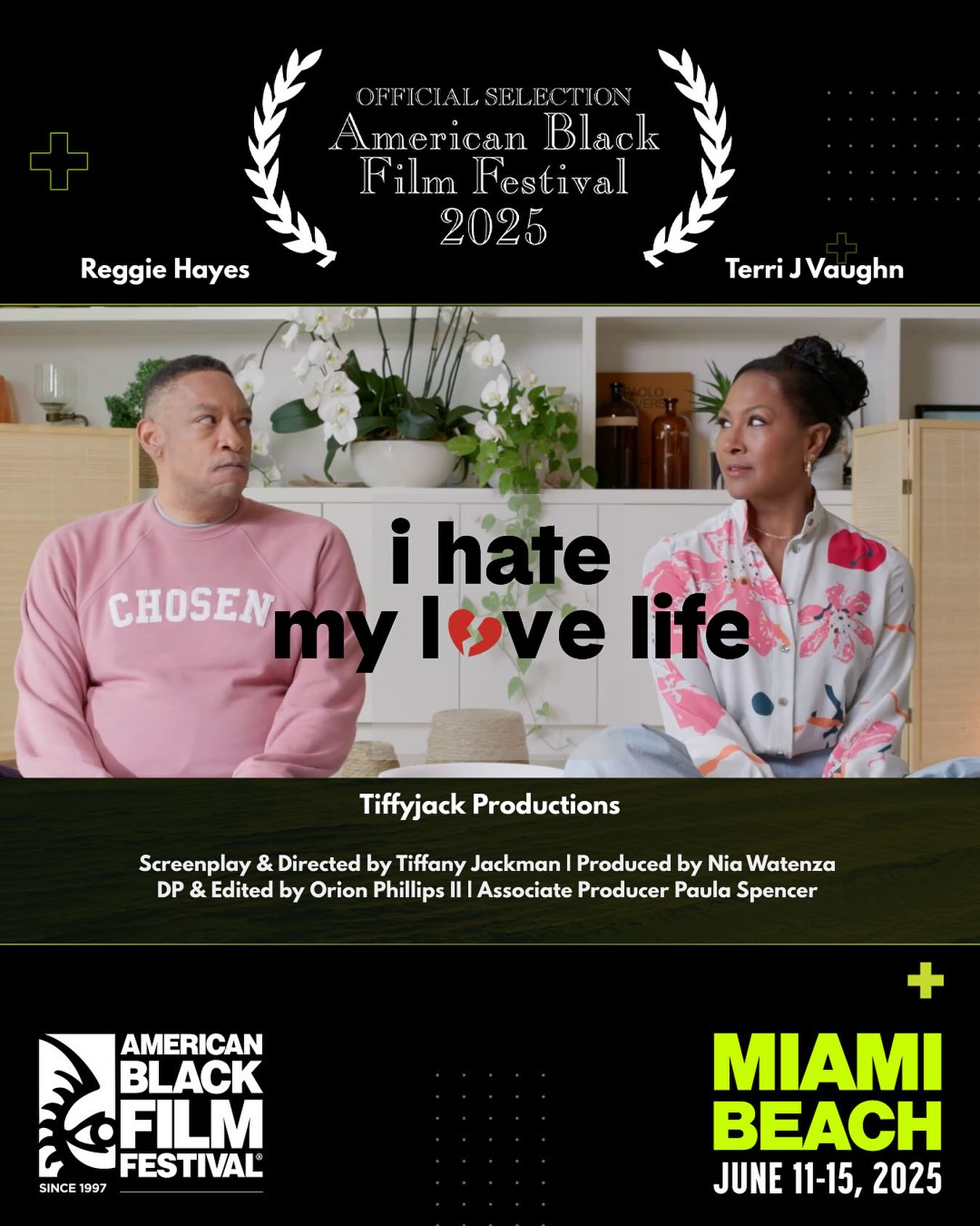 I Hate My Love Life Premieres At ABFF Romantic comedy featuring Terri J Vaughn, Reggie Hayes, and more to delight festival goers