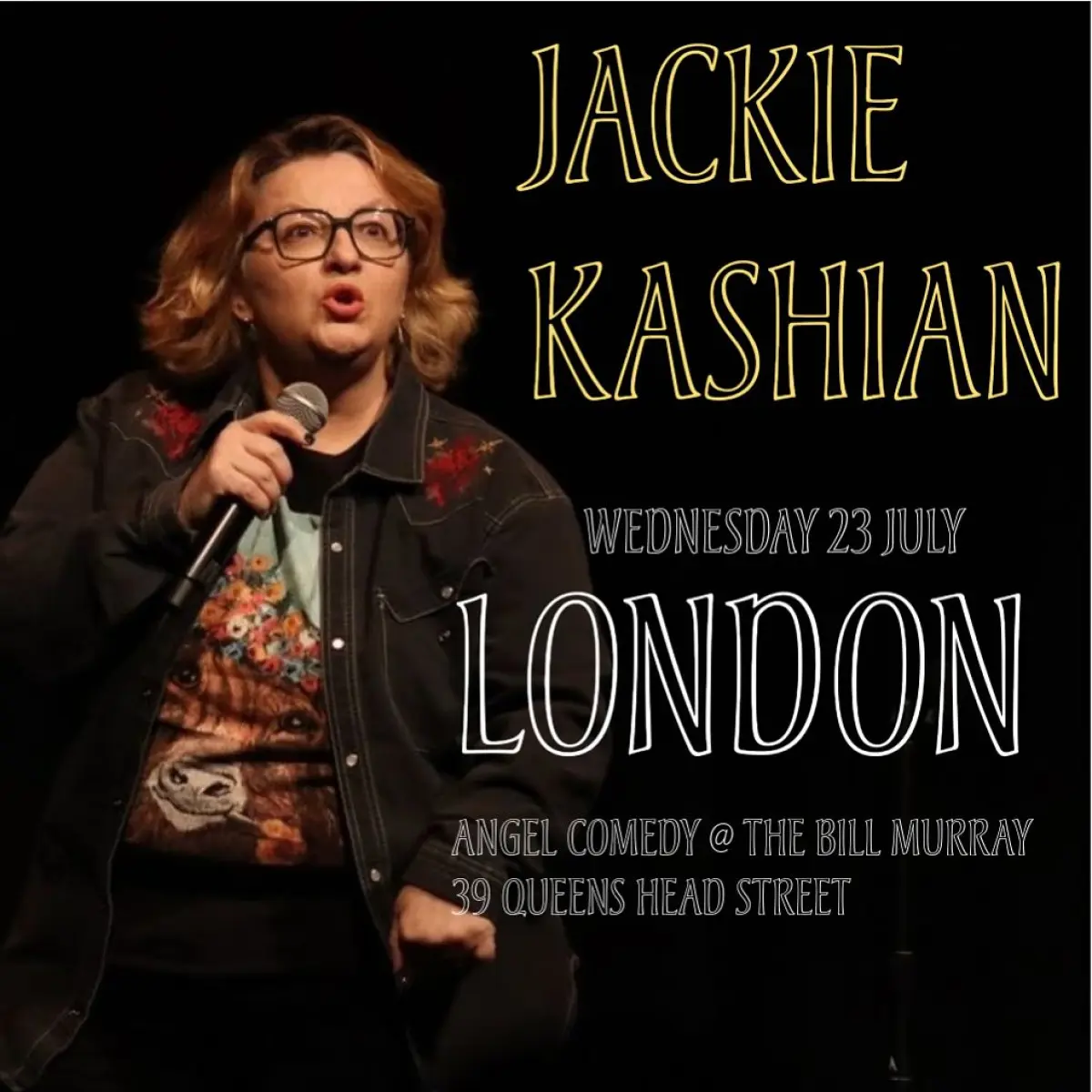 Jackie Kashian recounts the legendary London open mic from 1989 with wit and nostalgia!!!