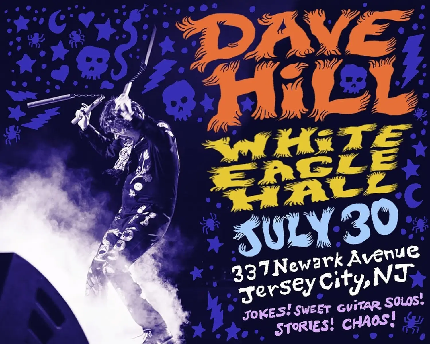 Jersey Night Of Mayhem At White Eagle Hall Dave Hill gears up for an electrifying evening performance at White Eagle Hall on July 30!