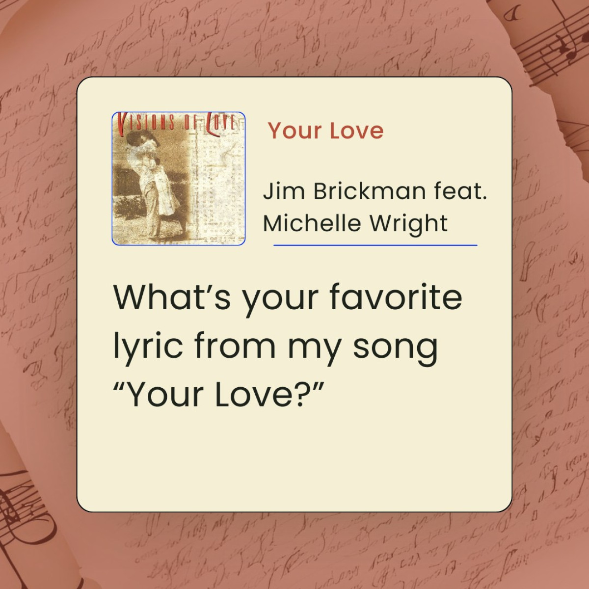 Jim Brickman Engages Fans Over ‘Your Love’ Lyric Jim Brickman ignites fan talk with his new lyric query on Instagram this Fan Friday ASAP!!