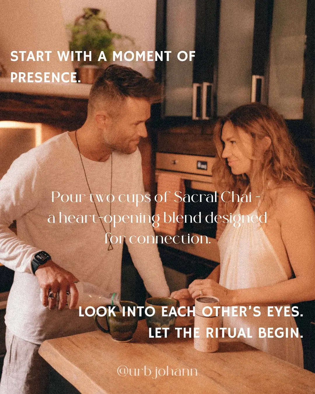 Johann Urb’s Sacral Chai Ritual Tea Sparks Intimate Connection