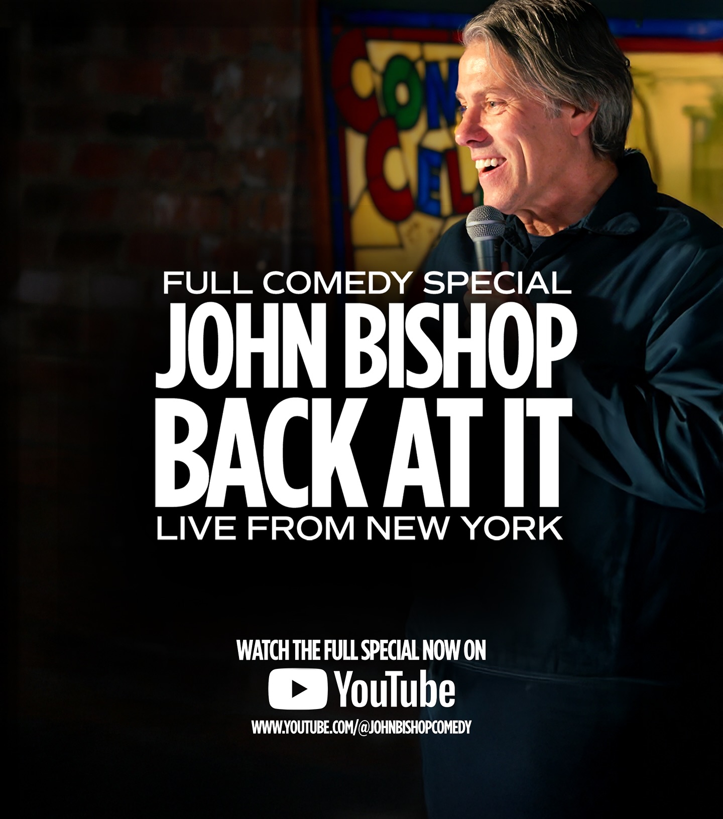 John Bishop Live: Back At It in New York John Bishop debuts his dynamic YouTube special with sharp stand-up live from New York City