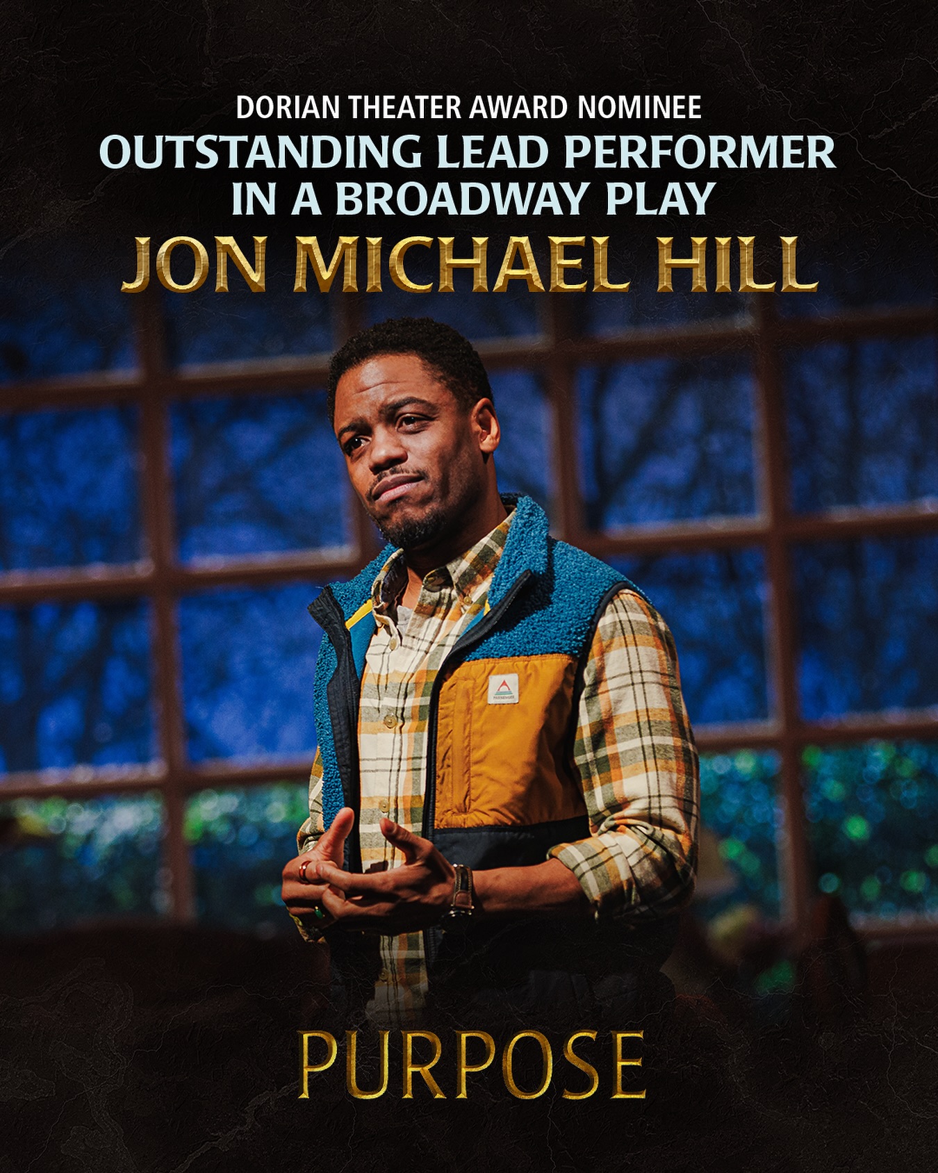 Jon Michael Hill Nominated For Dorian Theater Award Celebrating A Broadway Milestone As Jon Michael Hill Shines In The Spotlight With A Prestigious Nomination