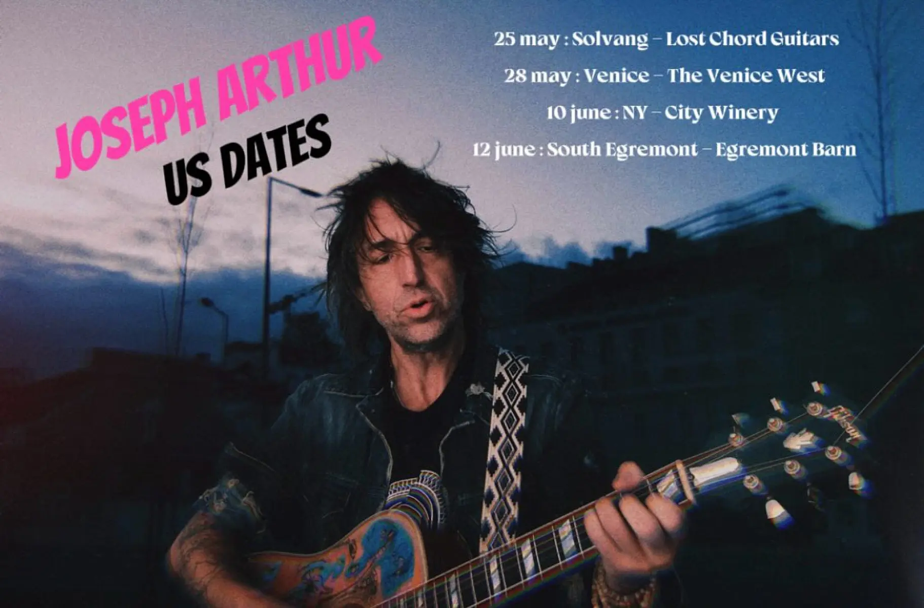 Joseph Arthur Announces Upcoming US Dates Joseph Arthur embarks on a US tour, promising electrifying nights with pure fresh energy.