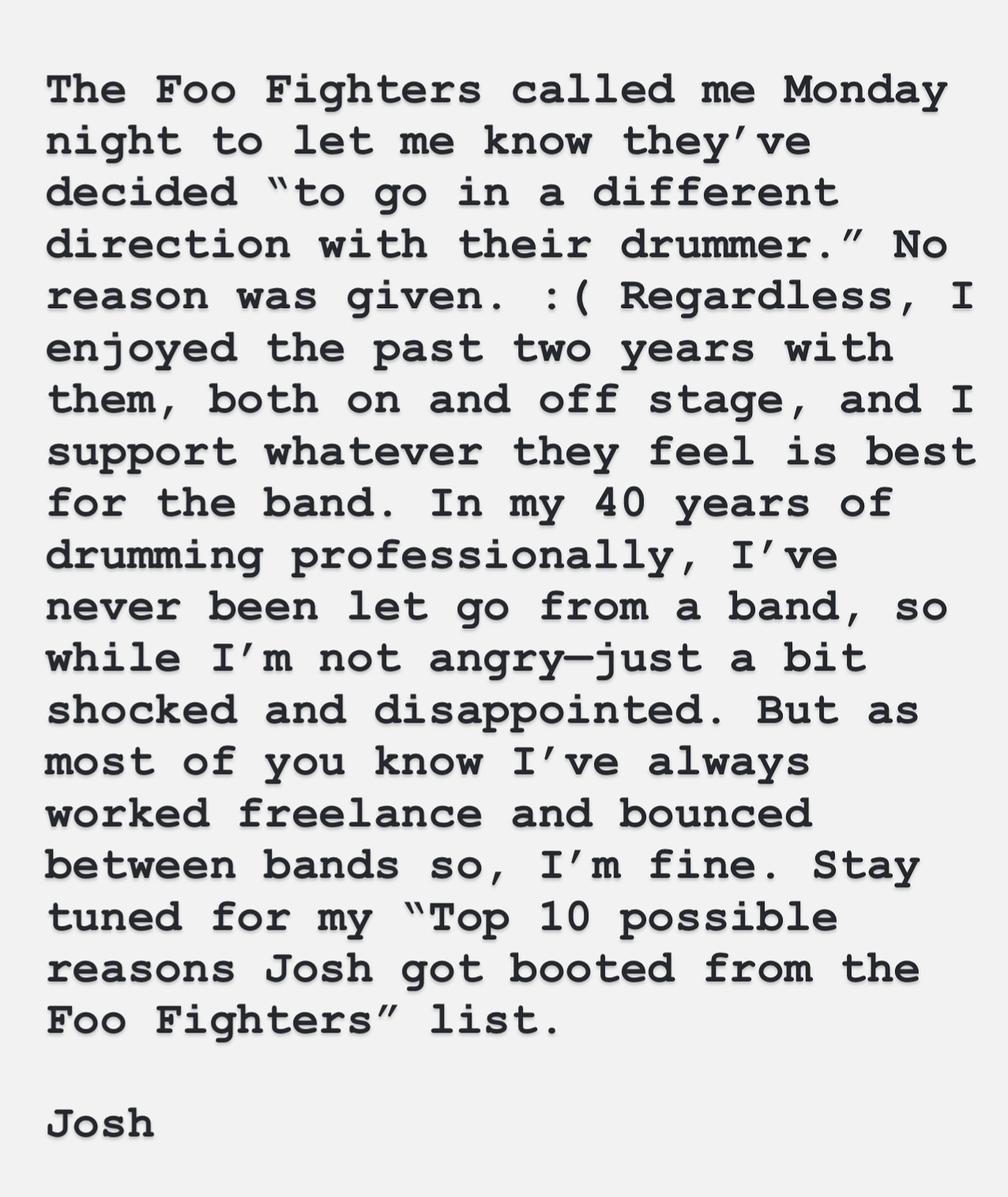 Josh Freese Shares Minimalist Post On Instagram Acclaimed drummer Josh Freese posts a minimalist Instagram update: 'Well, there it is.'