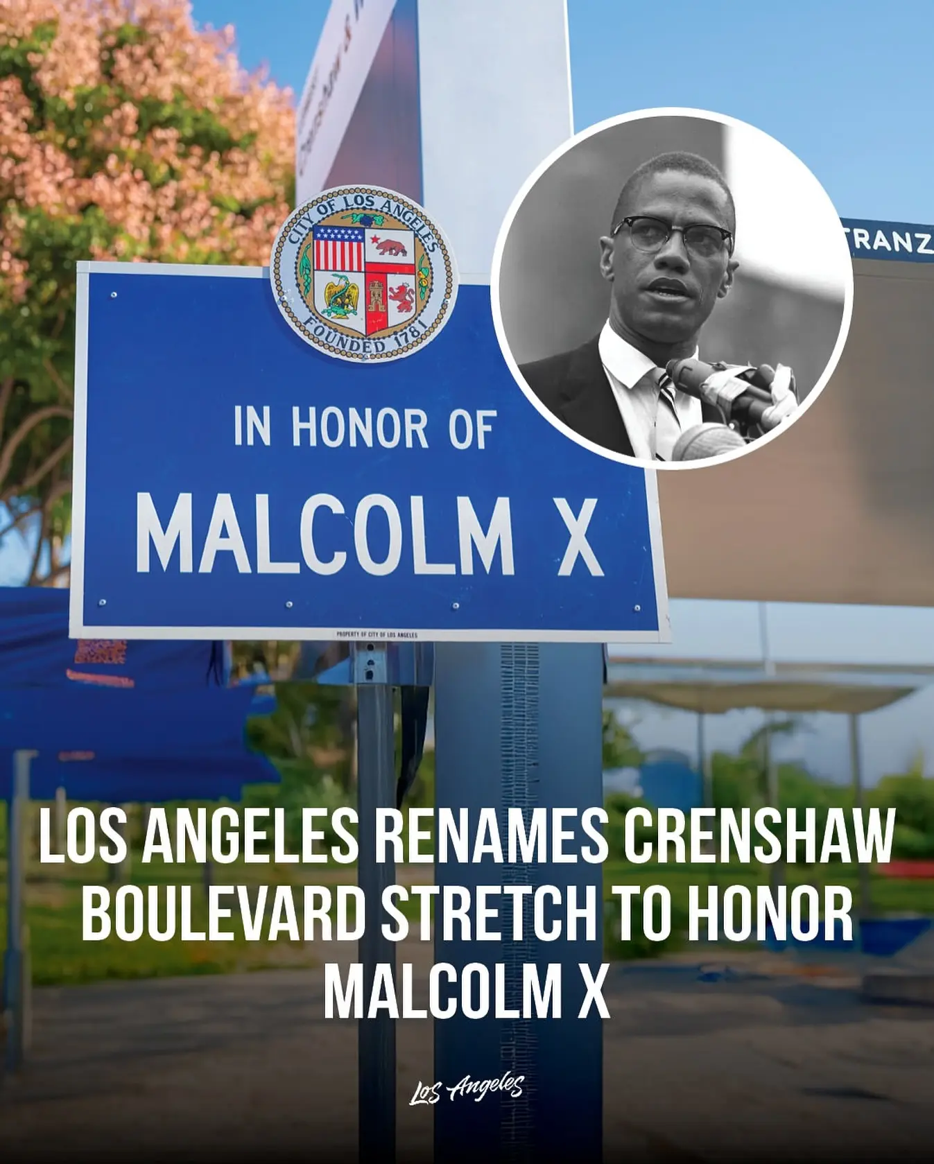 Los Angeles Unveils Malcolm X Way on Crenshaw Boulevard Signs celebrate a civil rights icon across five miles, linking storied landmarks South LA.