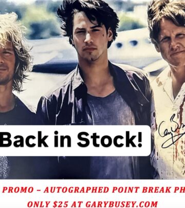 Don't Miss Gary Busey's Sale: Grab Autographed Point Break Photo for Only $25, Act Fast!!
