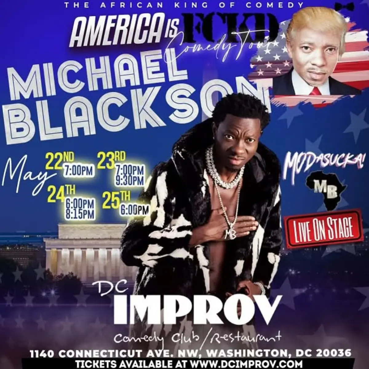 Michael Blackson Returns To DC Beloved comedian Michael Blackson returns to Washington DC, igniting humor and excitement.
