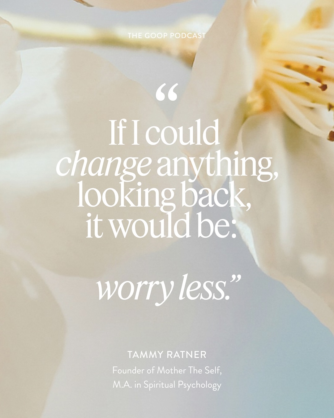 Motherhood’s Real Journey on The Goop Podcast