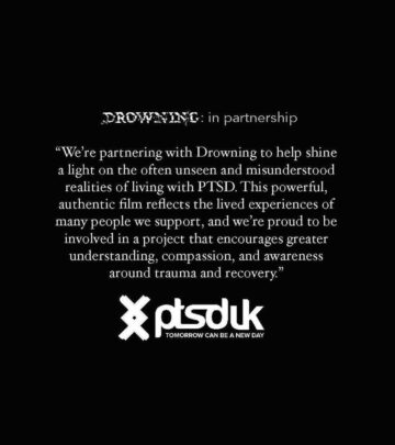 Official collaboration with PTSD UK for drowning.film amplifies unheard struggles broadly
