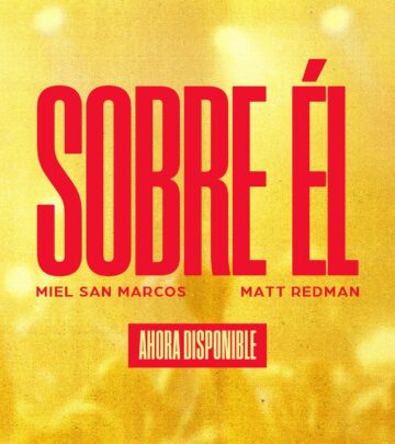 New Music Release: Sobre El by Miel San Marcos
