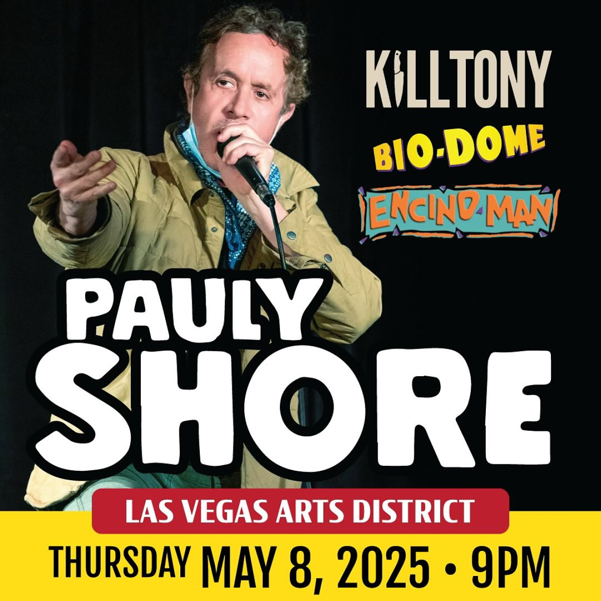 Pauly Shore Live in Las Vegas Arts District Comedian Pauly Shore thrills Vegas fans with an exclusive live set at Wise Guys.