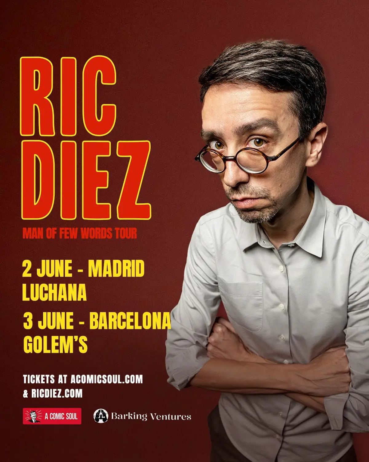 Comedian Ric Diez launches his tour with shows in Madrid on June 2 and in Barcelona on June 3.