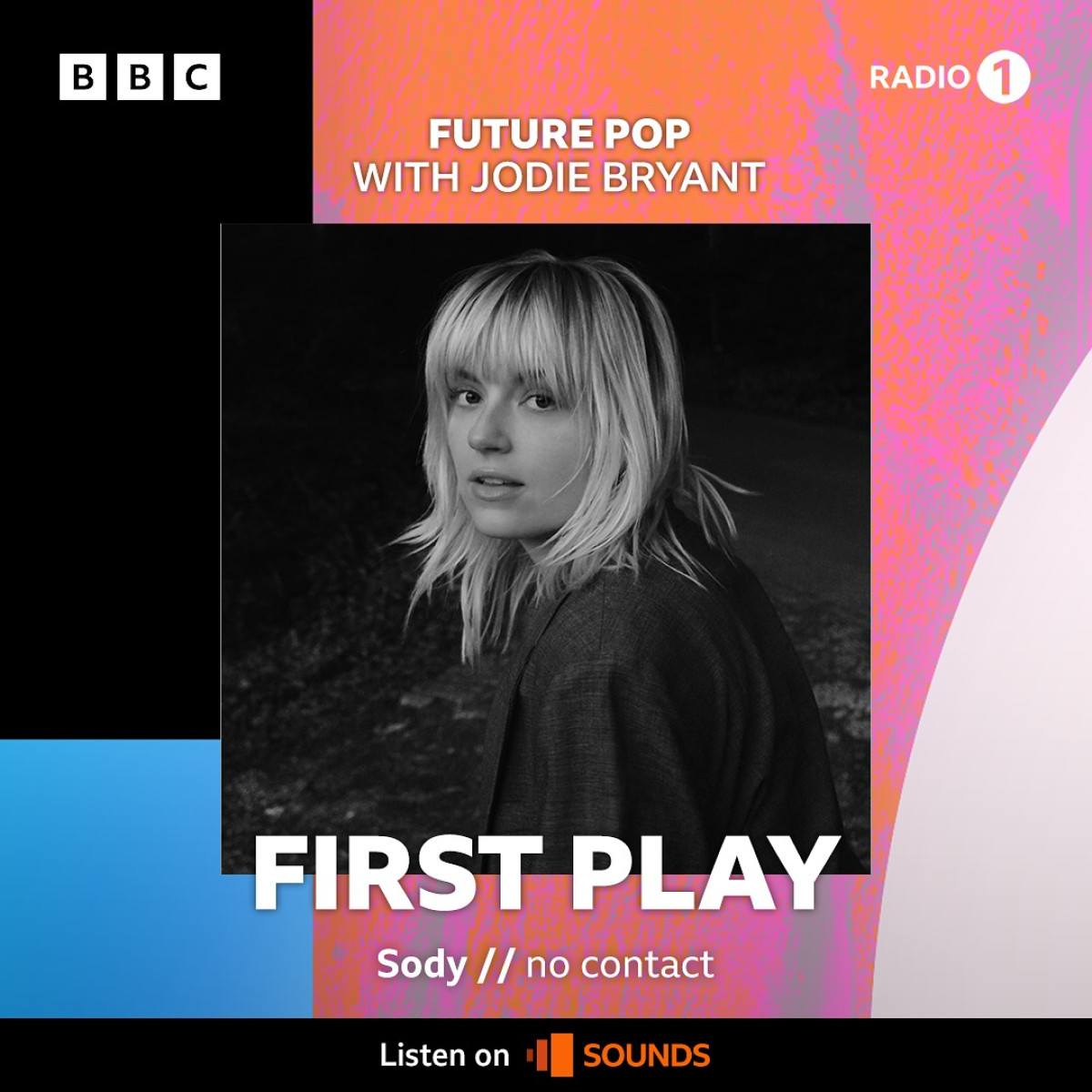 Sody Debuts New Track On BBC Radio 1 Tune in to SODY’s debut 'no contact' on BBC Radio 1 tonight at 8pm UK—don’t miss out. ASAP