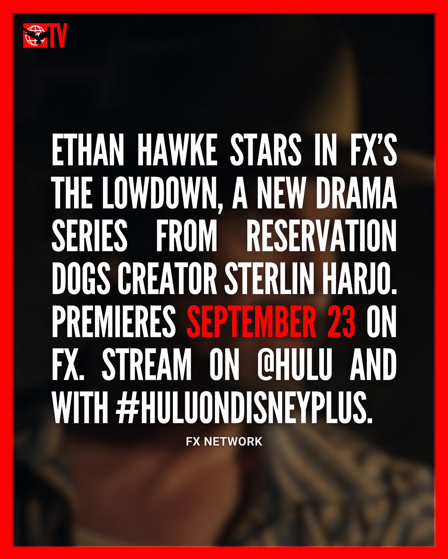 Sterlin Harjo’s The Lowdown: FX Series Premiere
