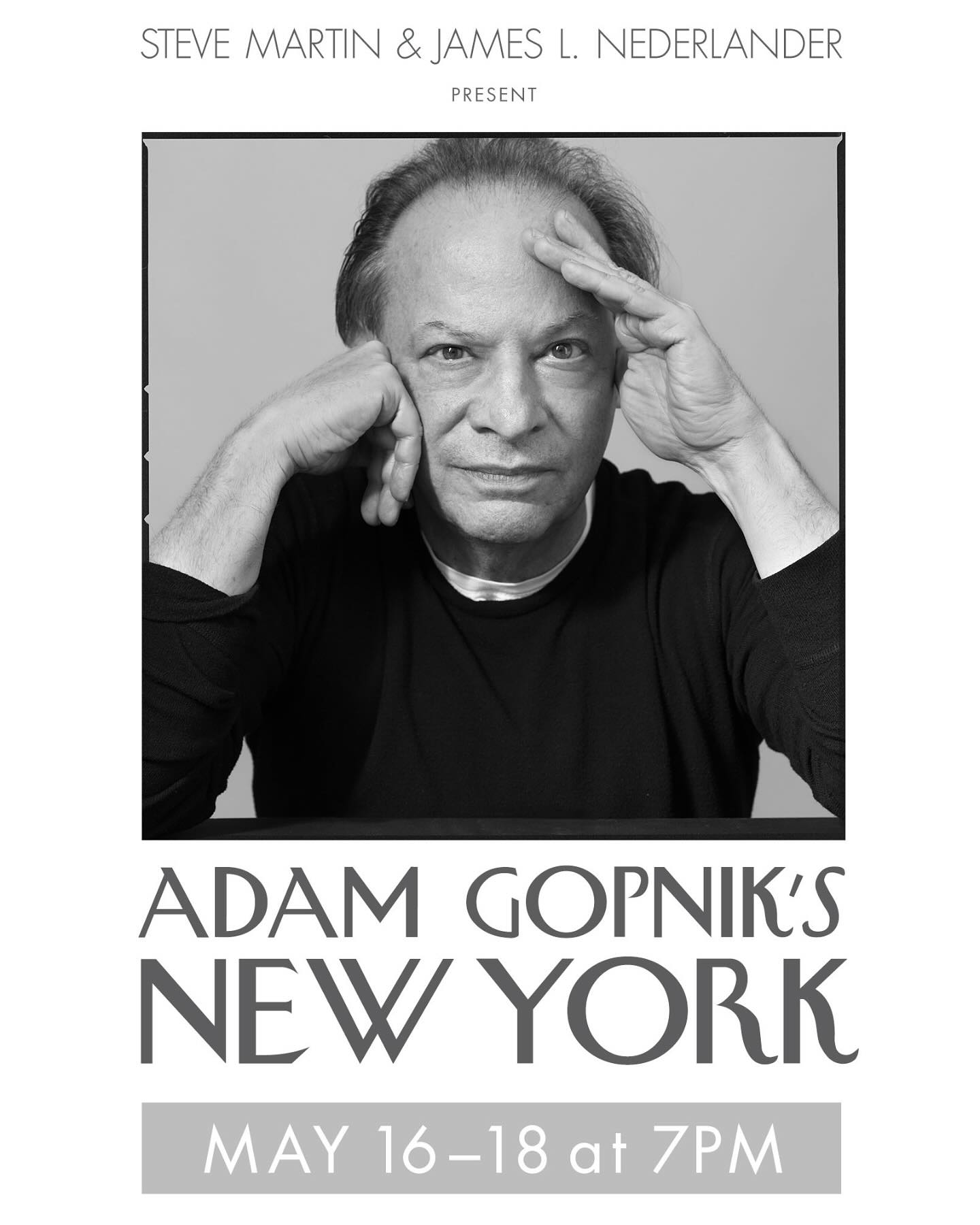 Tickets for Adam's show at Clark Theatre mid-May; Steve Martin applauds the production!!!