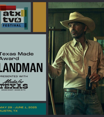 Celebrating Texas Talent, Creative Vision at ATX TV Festival’s First Texas Made Award 2025!